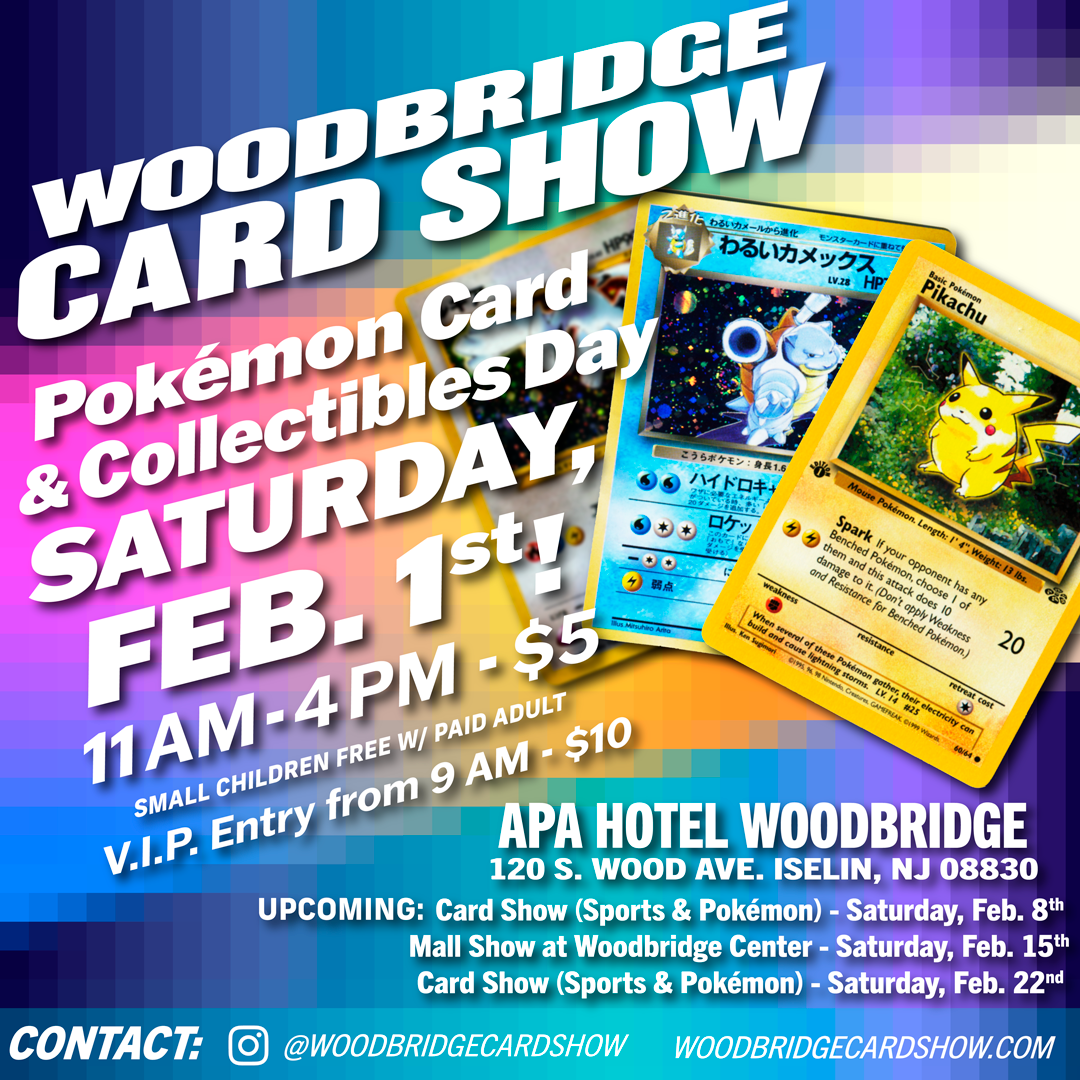 Woodbridge Card Show Pokémon Card & Collectibles Day - 2/1/2025 Vendor Table