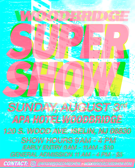 Woodbridge Card Show Summer Super Show - Pokémon & other TCG - Sunday, 8/3/2025 Vendor Table