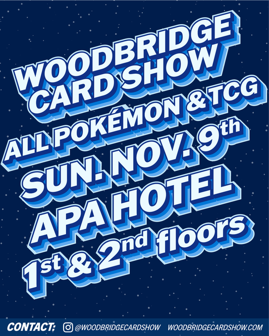 Woodbridge Card Show November ALL Pokémon and TCG - Sunday, 11/9/2025 Vendor Table