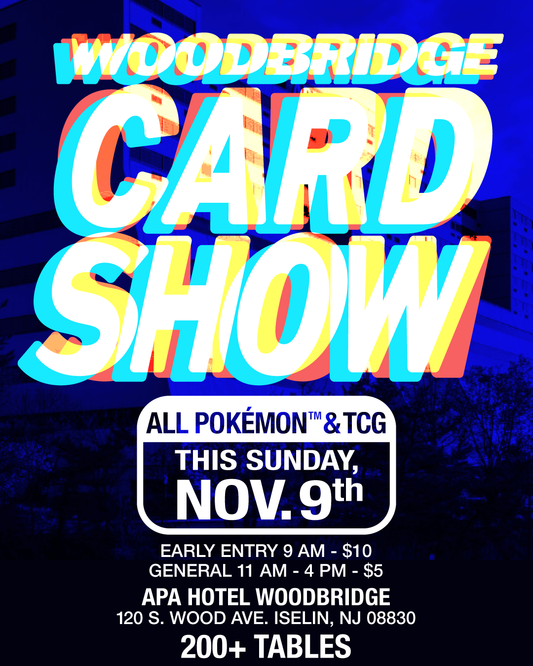 Woodbridge Card Show November ALL Pokémon and TCG - Sunday, 11/9/2025 Vendor Table