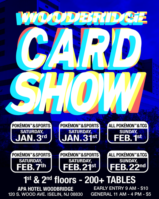 Woodbridge January Super Show - Pokémon, Sports Cards, & TCG - Saturday, 1/3/2026 Vendor Table