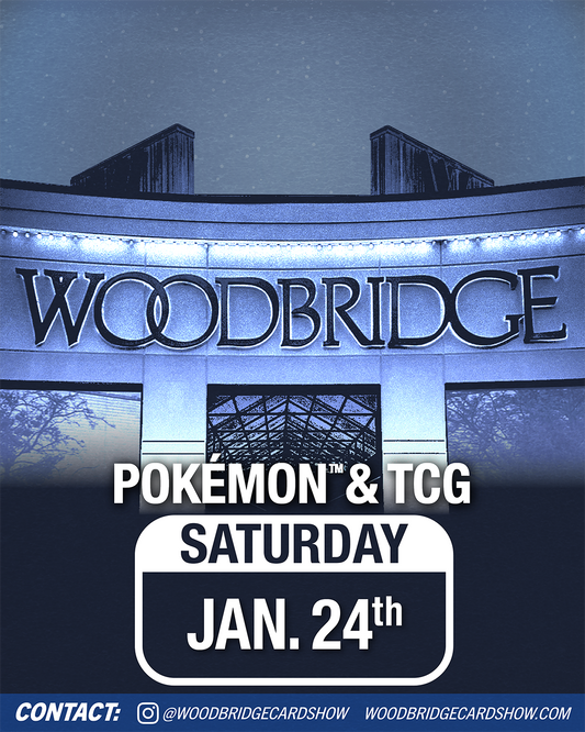 Woodbridge Center Mall Show - Cards, Comics, & Toys - Saturday, 1/24/2026 vendor table