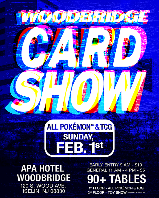 Woodbridge Card Show Winter ALL Pokémon and TCG - Sunday, 2/1/2026 Vendor Table