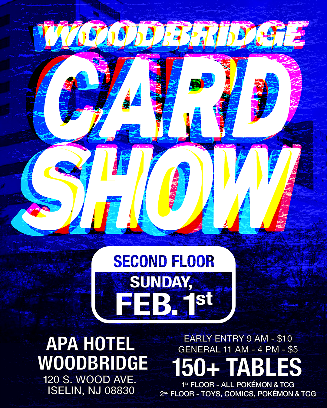 Woodbridge Card Show Winter ALL Pokémon and TCG - Sunday, 2/1/2026 2nd Floor Vendor Table